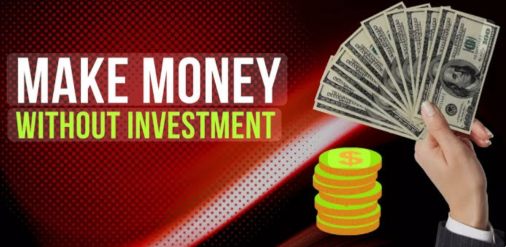 make money without any investment